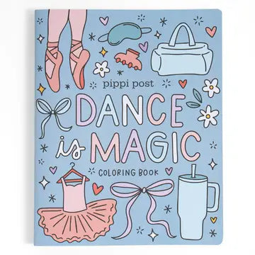 Dance Is Magic Coloring Book